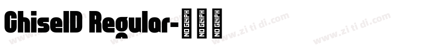 ChiselD Regular字体转换